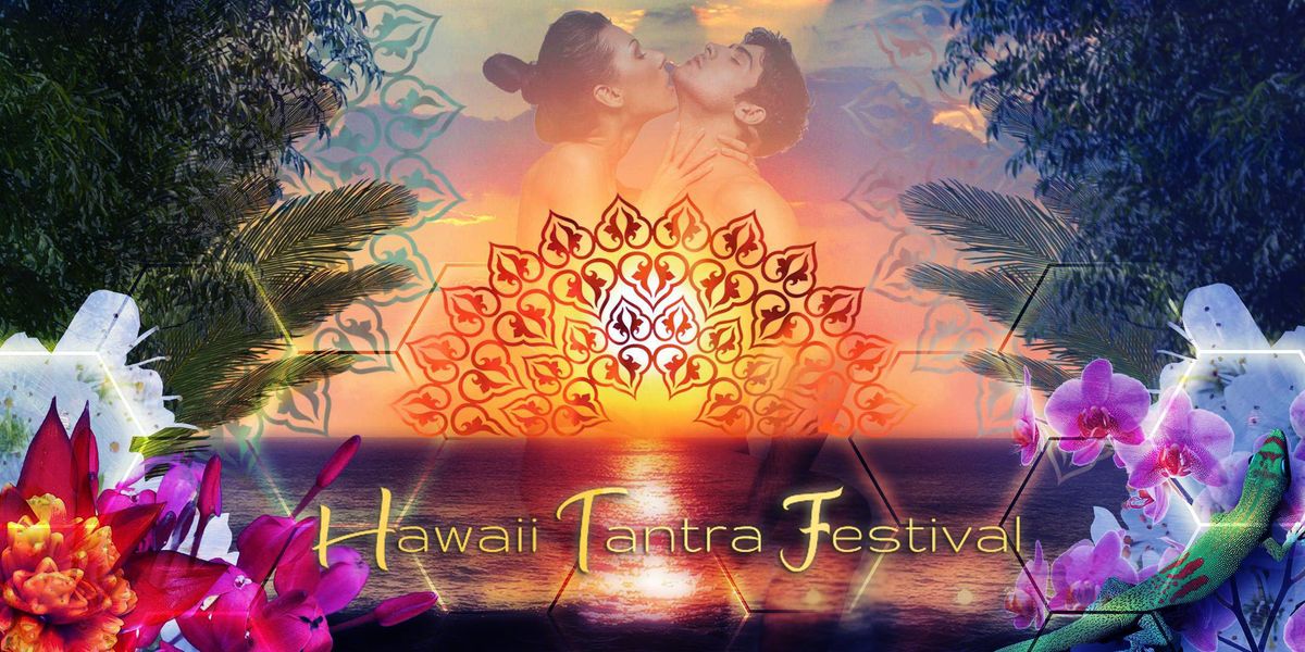 Hawaii tantra festival